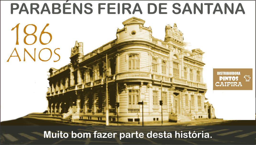 Foto do Prédio Histórico da Prefeitura de Feira de Santana